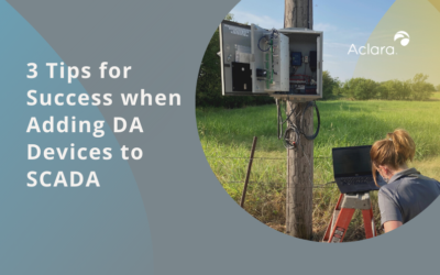 3 Tips for Success When Adding DA Devices to SCADA