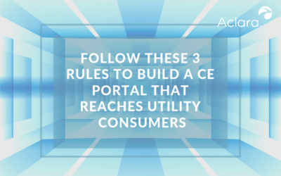 Follow These 3 Rules to Build a CE Portal That Reaches Utility Consumers