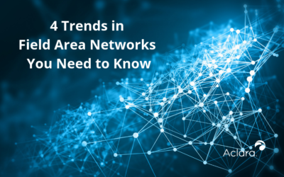 4 Trends in Utility Field Area Networks You Need to Know